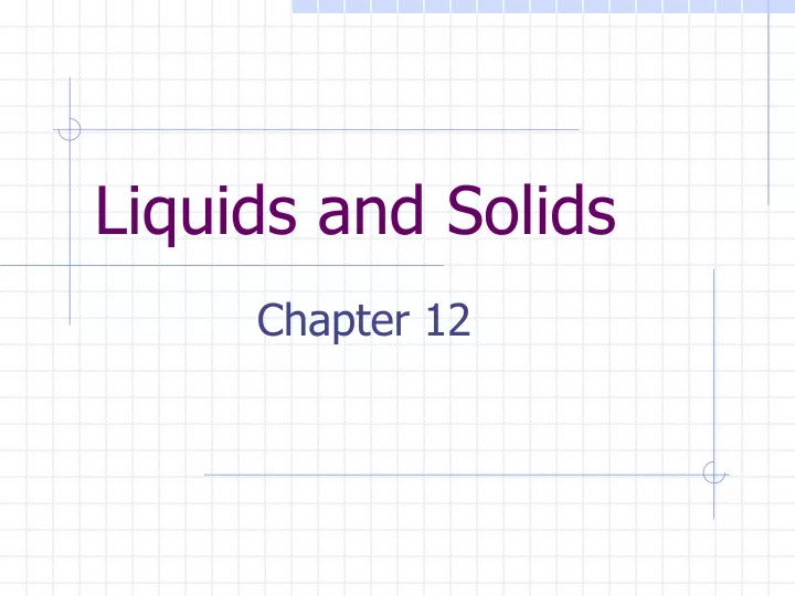 liquids and solids