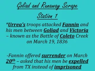 Goliad and Runaway Scrape Station 1