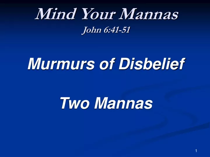 mind your mannas john 6 41 51