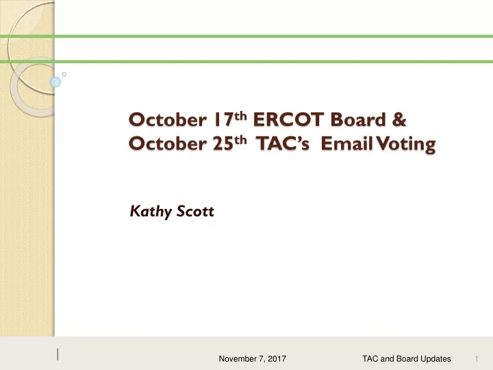 october 17 th ercot board october 25 th tac s email voting