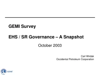 GEMI Survey EHS / SR Governance – A Snapshot