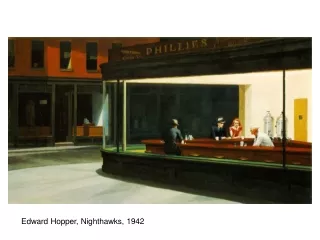 Edward Hopper, Nighthawks, 1942
