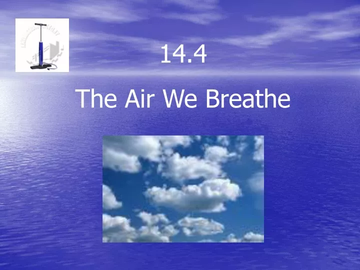 14 4 the air we breathe