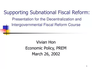 Vivian Hon Economic Policy, PREM March 26, 2002