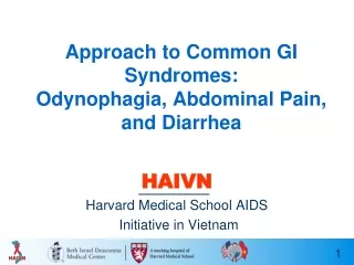 Approach to Common GI Syndromes: Odynophagia, Abdominal Pain, and Diarrhea