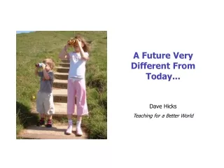 Dave Hicks Teaching for a Better World