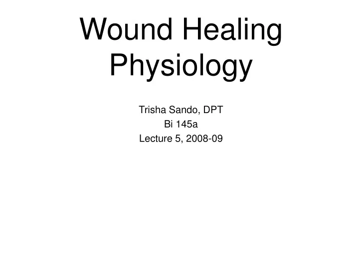 wound healing physiology