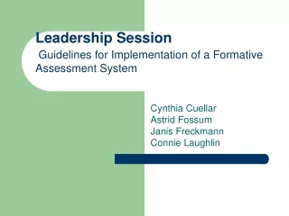 Leadership Session  Guidelines for Implementation of a Formative  Assessment System