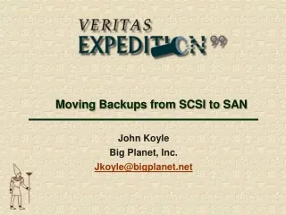 Moving Backups from SCSI to SAN