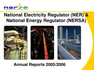 National Electricity Regulator (NER) &amp; National Energy Regulator (NERSA)
