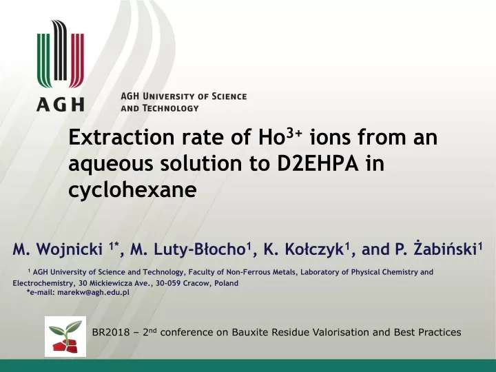 extraction rate of ho 3 ions from an aqueous solution to d2ehpa in cyclohexane
