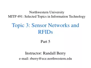 Topic 3: Sensor Networks and RFIDs