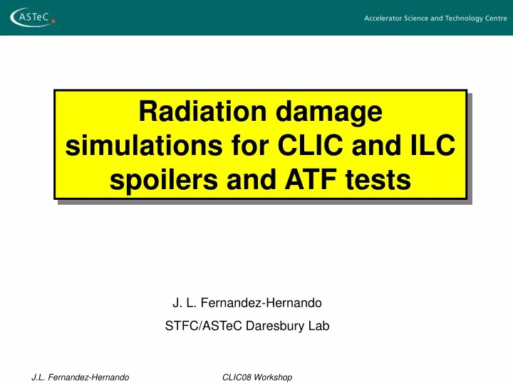 radiation damage simulations for clic