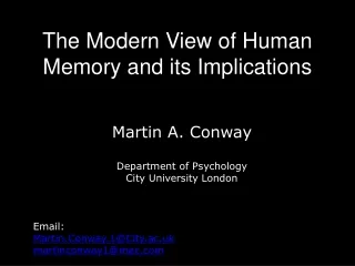 The Modern View of Human Memory and its Implications