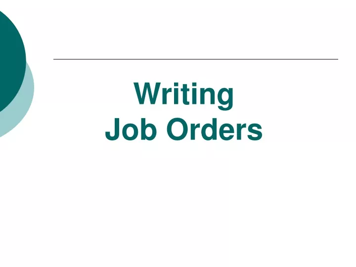 writing job orders