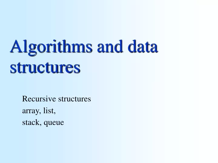 algorithms and data structures