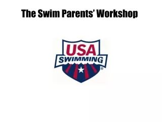 The Swim Parents’ Workshop