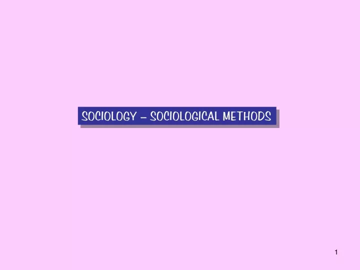 sociology sociological methods