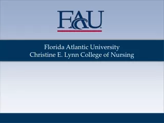 Florida Atlantic University Christine E. Lynn College of Nursing