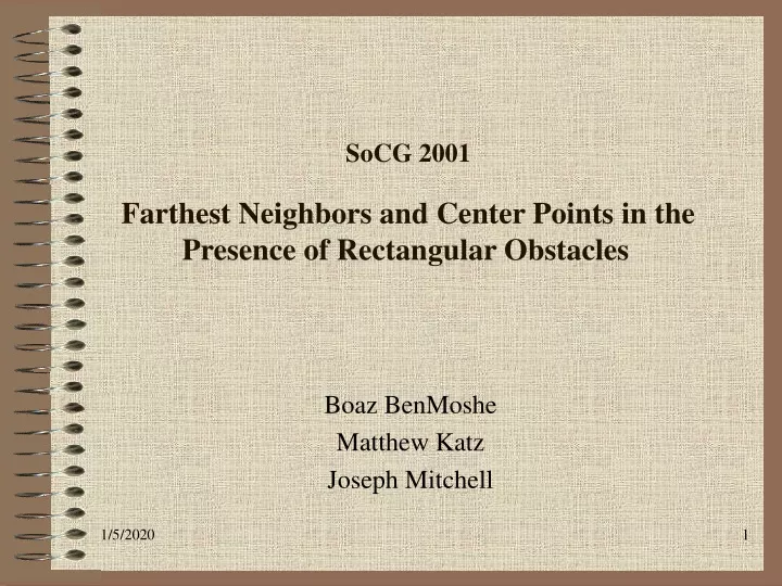 socg 2001 farthest neighbors and center points in the presence of rectangular obstacles