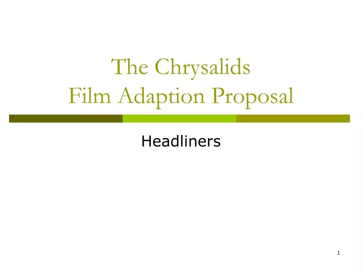 the chrysalids film adaption proposal