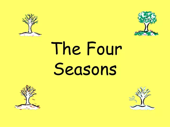 the four seasons