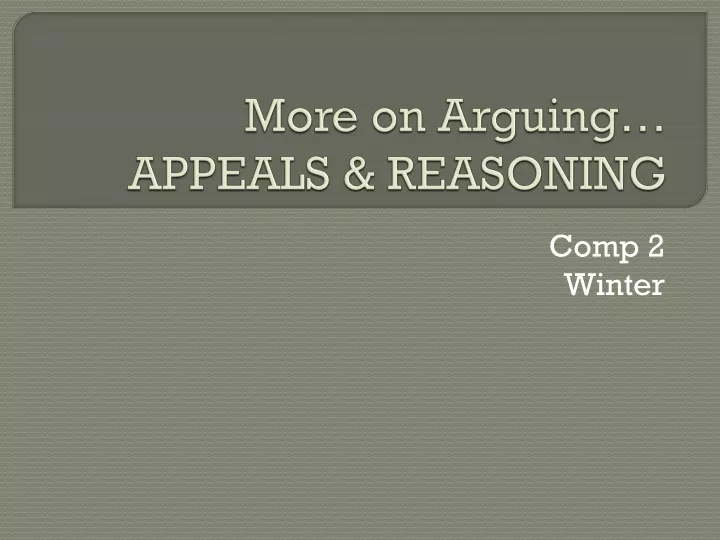 more on arguing appeals reasoning