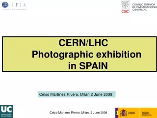 CERN/LHC  Photographic exhibition  in SPAIN