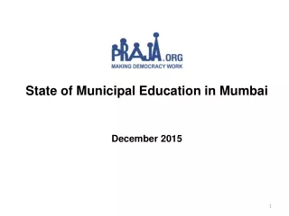 State of Municipal Education in Mumbai December 2015