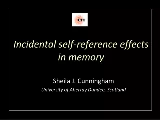 Incidental self-reference effects  in memory