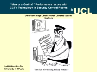 “Man or a Gorilla?” Performance Issues with  CCTV Technology In Security Control Rooms