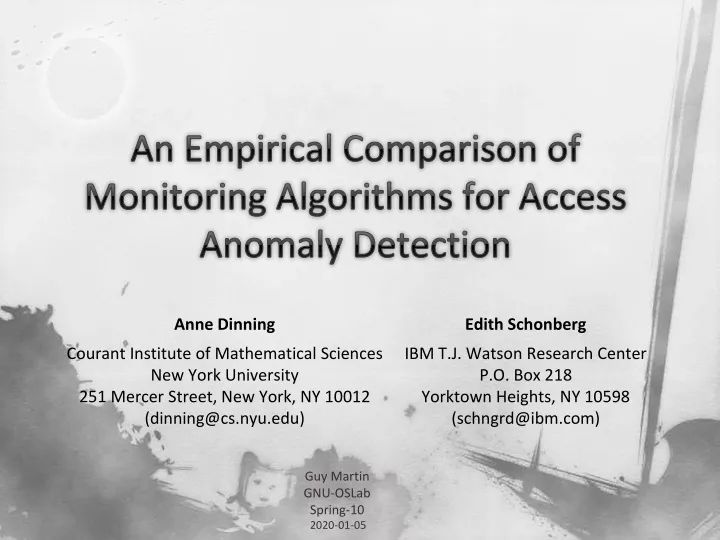 an empirical comparison of monitoring algorithms for access anomaly detection