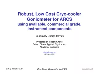 Preliminary Design Review Prepared by Robert Chave Robert Chave Applied Physics Inc.