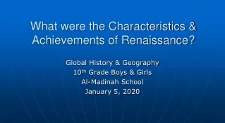 What were the Characteristics &amp; Achievements of Renaissance?