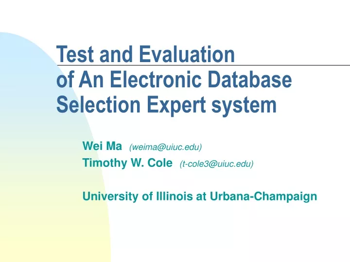 test and evaluation of an electronic database selection expert system