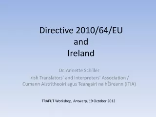 Directive 2010/64/EU   and Ireland