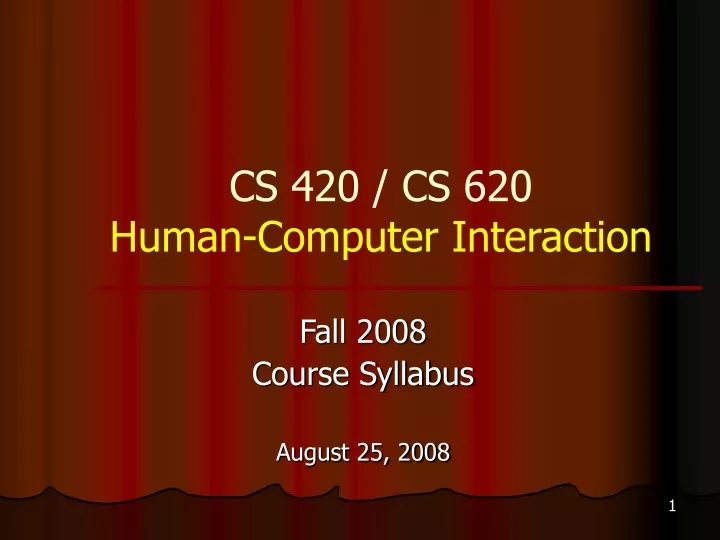 cs 420 cs 620 human computer interaction