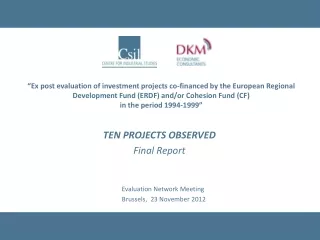 TEN PROJECTS OBSERVED Final Report