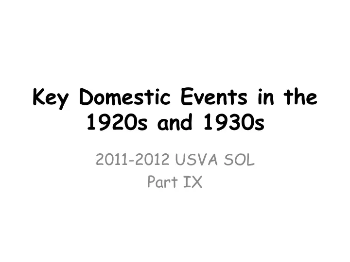 key domestic events in the 1920s and 1930s