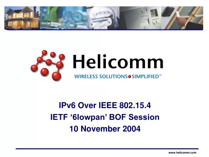 ipv6 over ieee 802 15 4 ietf 6lowpan bof session 10 november 2004