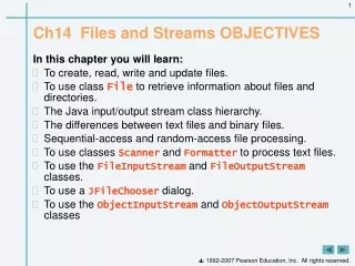 Ch14  Files and Streams OBJECTIVES