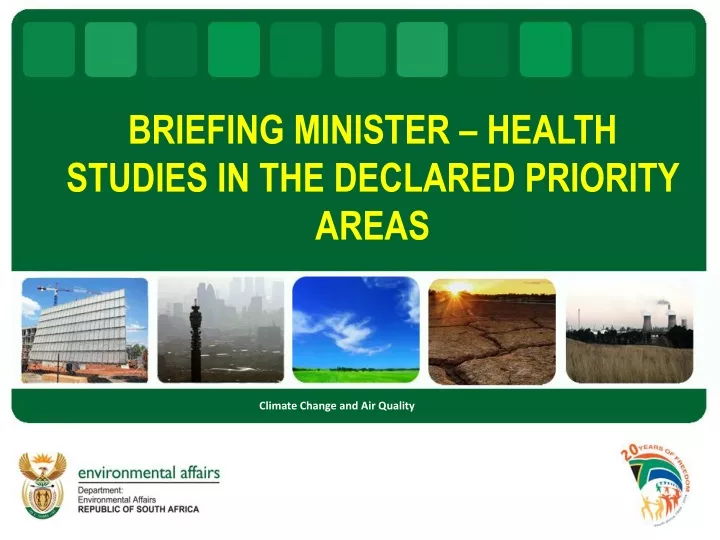 briefing minister health studies in the declared priority areas