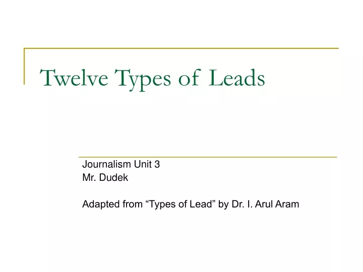 twelve types of leads