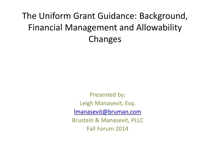 the uniform grant guidance background financial management and allowability changes