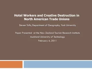 Hotel Workers and Creative Destruction in North American Trade Unions