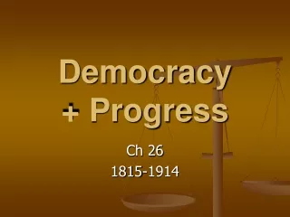 Democracy  + Progress