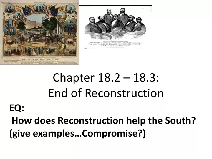 chapter 18 2 18 3 end of reconstruction