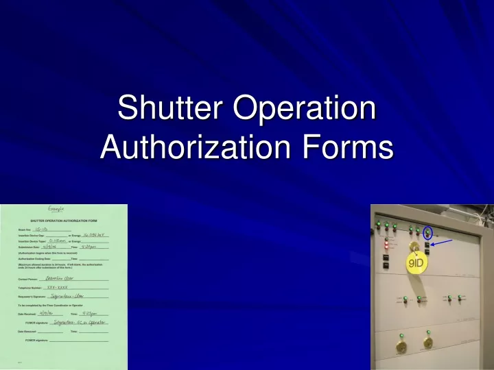 shutter operation authorization forms