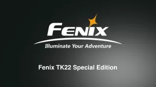 Fenix TK22  Special Edition