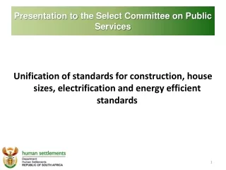 Presentation to  the Select Committee on Public Services